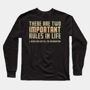 Two Important Rules Long Sleeve T-Shirt